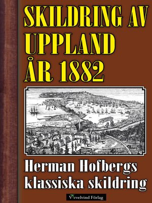 cover image of Skildring av Uppland år 1882